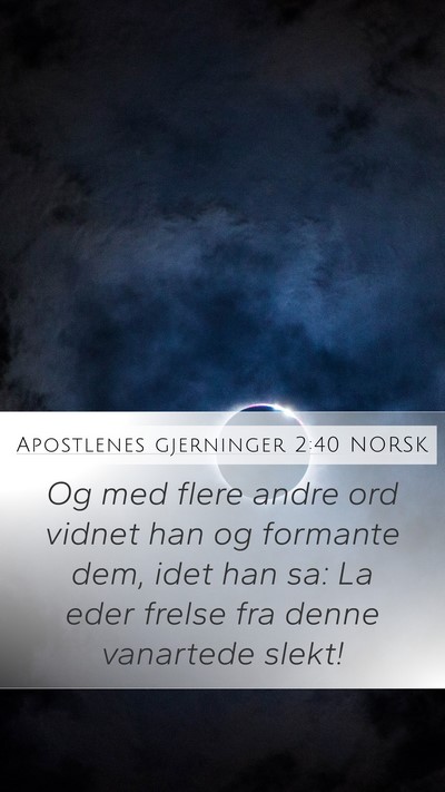 Apostlenes gjerninger 2:40 NORSK Bible Verse Image