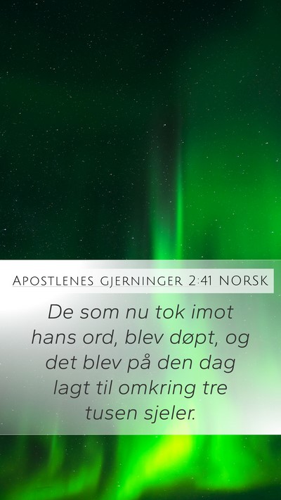 Apostlenes gjerninger 2:41 NORSK Bible Verse Image