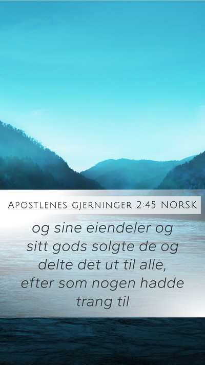 Apostlenes gjerninger 2:45 NORSK Bible Verse Image