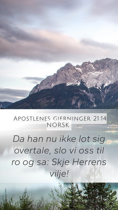 Apostlenes gjerninger 21:14 NORSK Bible Verse Image