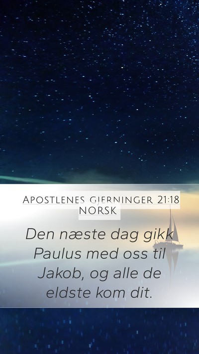 Apostlenes gjerninger 21:18 NORSK Bible Verse Image