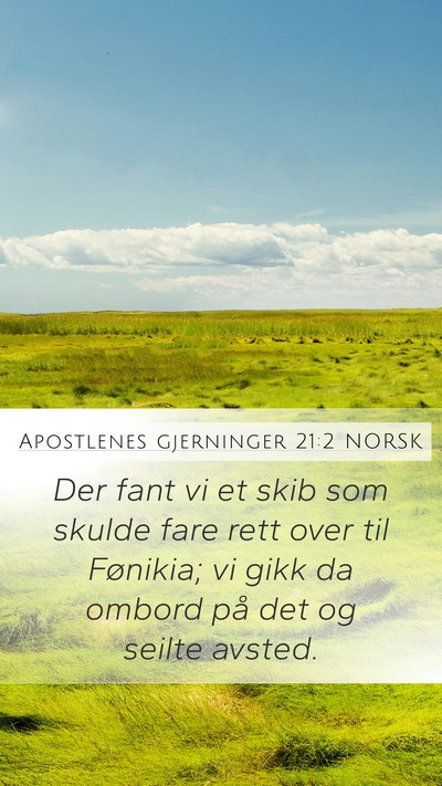 Apostlenes gjerninger 21:2 NORSK Mobile Phone Wallpaper - Der fant vi et skib som skulde fare rett over til - Mobile Bible Verse Wallpaper