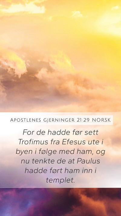 Apostlenes gjerninger 21:29 NORSK Bible Verse Image