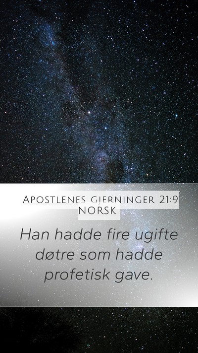 Apostlenes gjerninger 21:9 NORSK Bible Verse Image