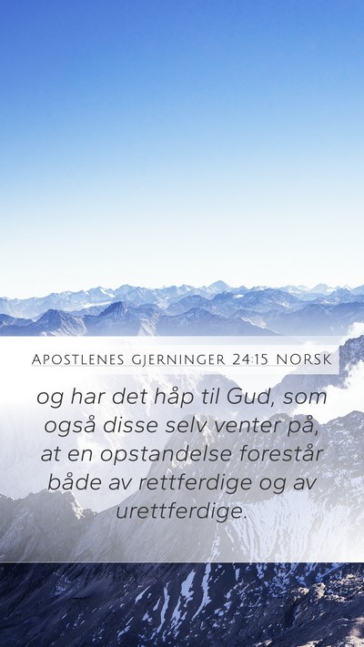 Apostlenes gjerninger 24:15 NORSK Bible Verse Image
