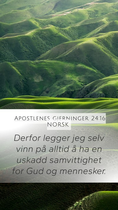 Apostlenes gjerninger 24:16 NORSK Bible Verse Image