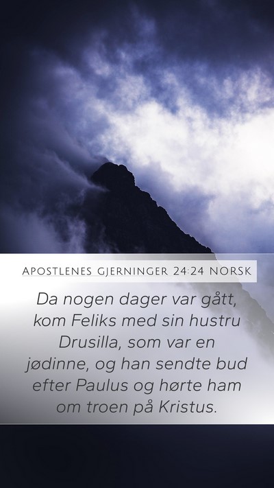Apostlenes gjerninger 24:24 NORSK Bible Verse Image