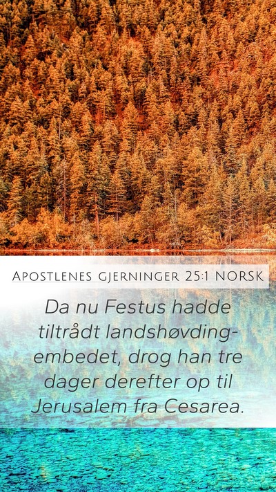 Apostlenes gjerninger 25:1 NORSK Bible Verse Image