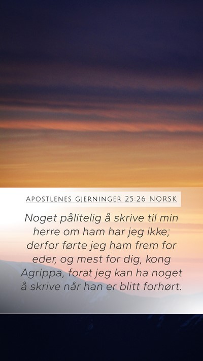 Apostlenes gjerninger 25:26 NORSK Bible Verse Image