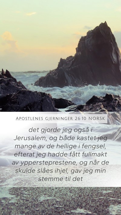 Apostlenes gjerninger 26:10 NORSK Bible Verse Image