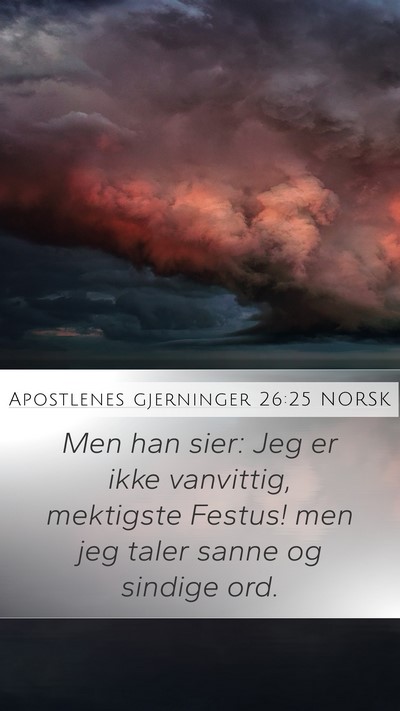 Apostlenes gjerninger 26:25 NORSK Bible Verse Image
