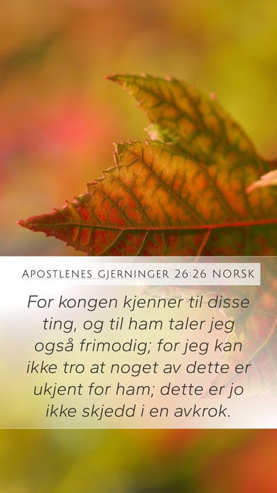 Apostlenes gjerninger 26:26 NORSK Bible Verse Image