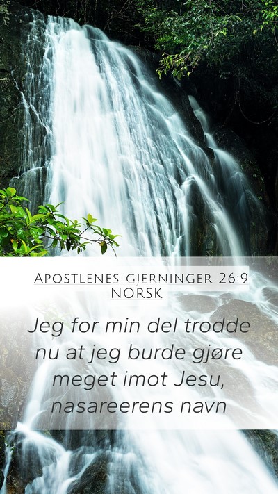 Apostlenes gjerninger 26:9 NORSK Bible Verse Image