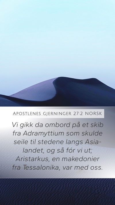 Apostlenes gjerninger 27:2 NORSK Bible Verse Image