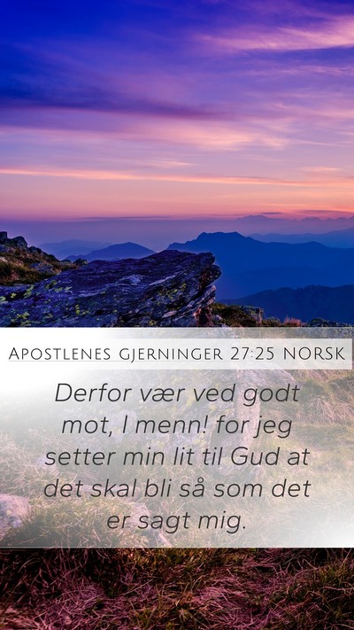 Apostlenes gjerninger 27:25 NORSK Bible Verse Image