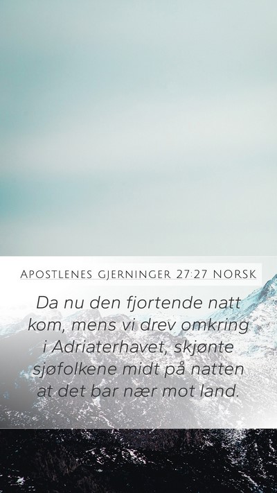 Apostlenes gjerninger 27:27 NORSK Bible Verse Image