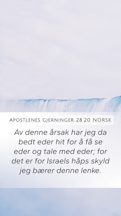 Apostlenes gjerninger 28:20 NORSK Bible Verse Image