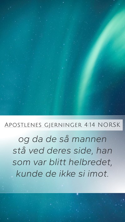 Apostlenes gjerninger 4:14 NORSK Bible Verse Image