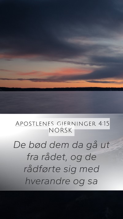Apostlenes gjerninger 4:15 NORSK Bible Verse Image