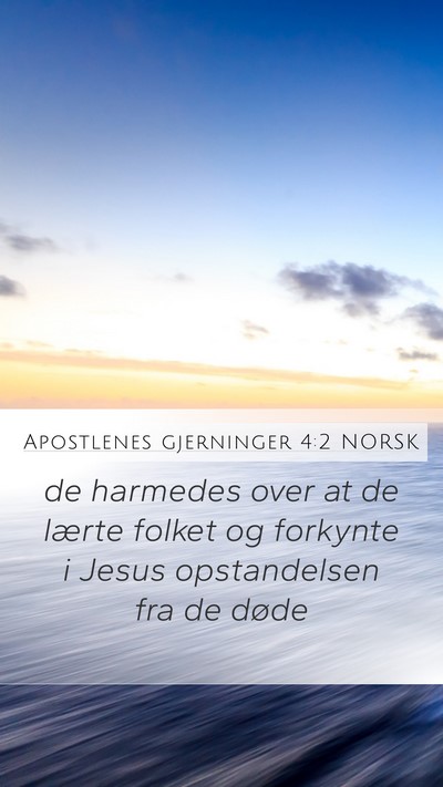 Apostlenes gjerninger 4:2 NORSK Bible Verse Image