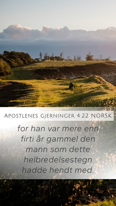Apostlenes gjerninger 4:22 NORSK Bible Verse Image
