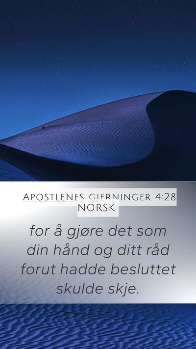 Apostlenes gjerninger 4:28 NORSK Bible Verse Image