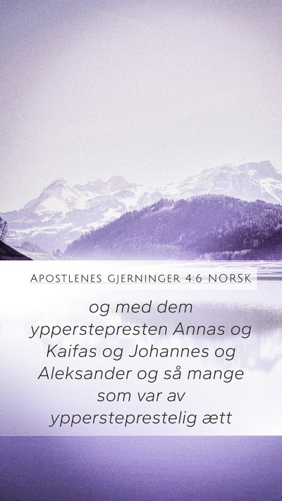 Apostlenes gjerninger 4:6 NORSK Bible Verse Image