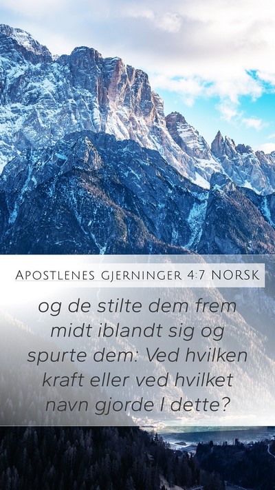 Apostlenes gjerninger 4:7 NORSK Bible Verse Image