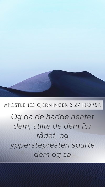 Apostlenes gjerninger 5:27 NORSK Bible Verse Image