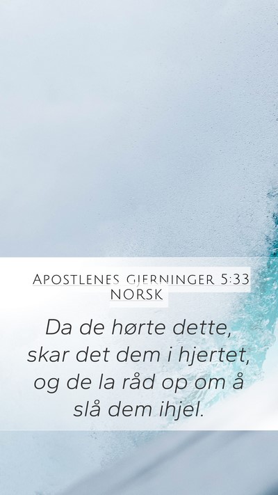 Apostlenes gjerninger 5:33 NORSK Bible Verse Image