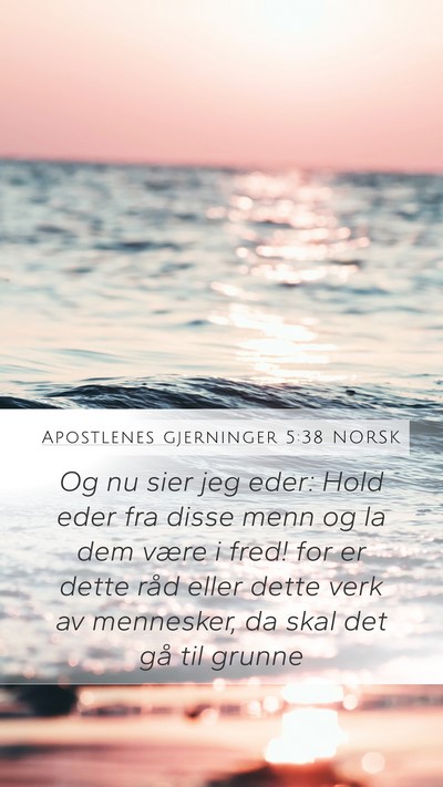 Apostlenes gjerninger 5:38 NORSK Bible Verse Image