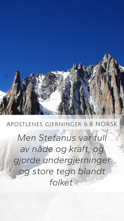 Apostlenes gjerninger 6:8 NORSK Bible Verse Image