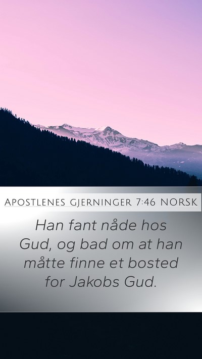 Apostlenes gjerninger 7:46 NORSK Bible Verse Image