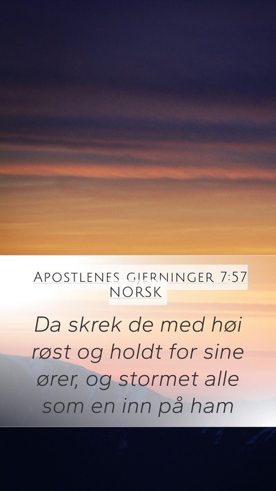 Apostlenes gjerninger 7:57 NORSK Bible Verse Image