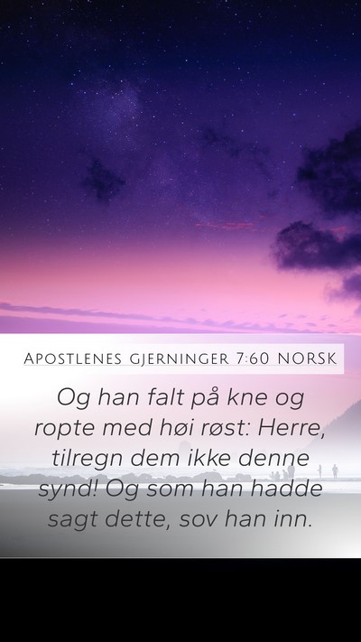 Apostlenes gjerninger 7:60 NORSK Bible Verse Image