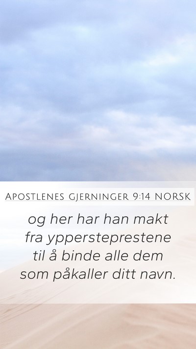 Apostlenes gjerninger 9:14 NORSK Bible Verse Image