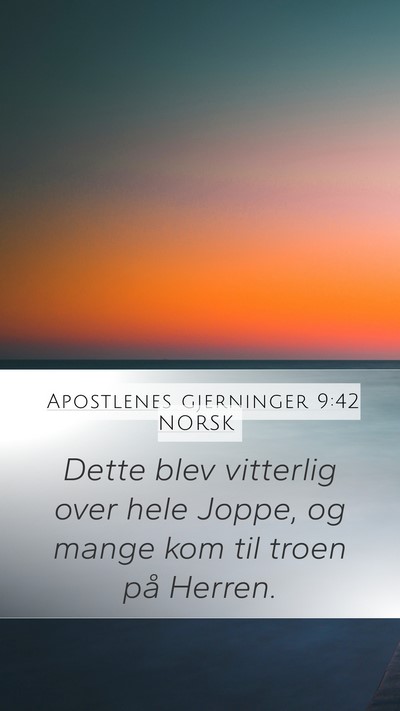 Apostlenes gjerninger 9:42 NORSK Bible Verse Image