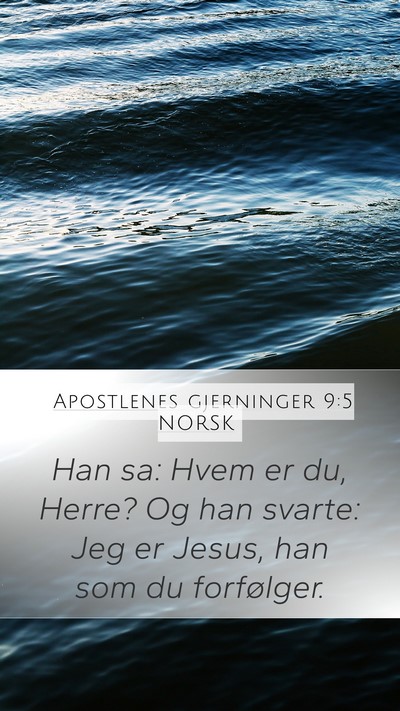 Apostlenes gjerninger 9:5 NORSK Bible Verse Image