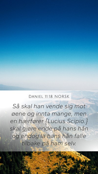 Daniel 11:18 NORSK Mobile Phone Wallpaper - Så skal han vende sig mot øene og innta mange, - Mobile Bible Verse Wallpaper