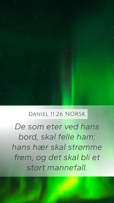 Daniel 11:26 NORSK Bible Verse Image