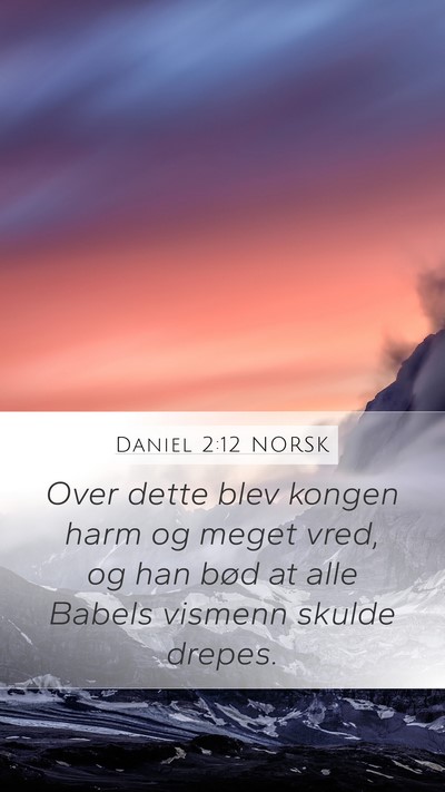 Daniel 2:12 NORSK Bible Verse Image
