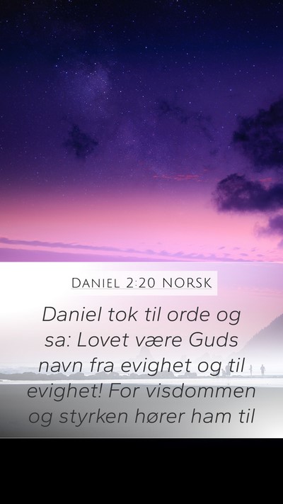 Daniel 2:20 NORSK Bible Verse Image
