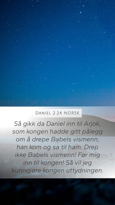 Daniel 2:24 NORSK Bible Verse Image