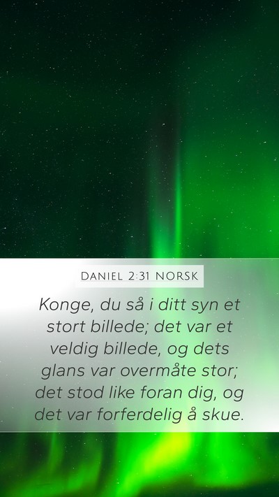 Daniel 2:31 NORSK Bible Verse Image