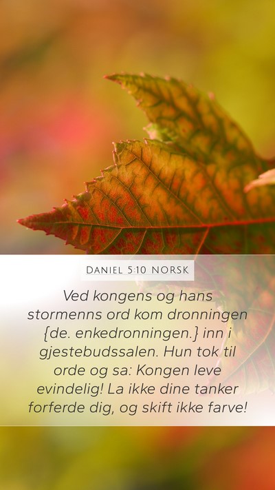 Daniel 5:10 NORSK Bible Verse Image