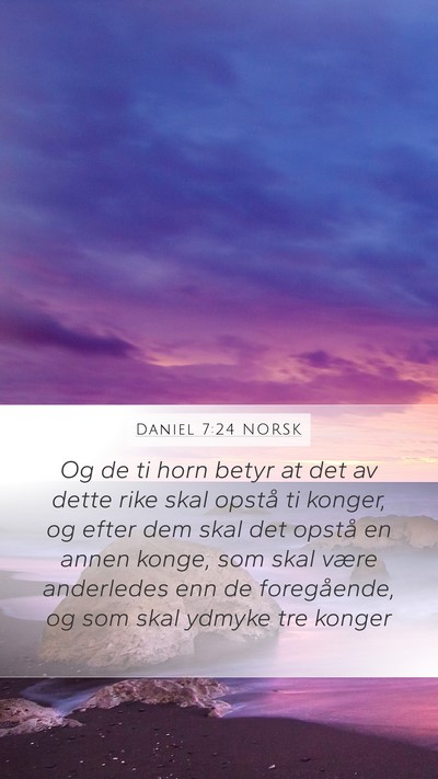 Daniel 7:24 NORSK Bible Verse Image