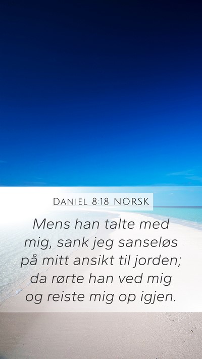 Daniel 8:18 NORSK Bible Verse Image