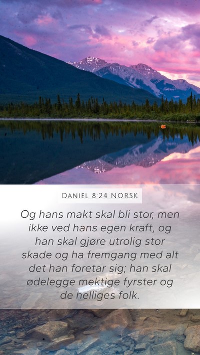 Daniel 8:24 NORSK Bible Verse Image