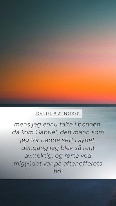 Daniel 9:21 NORSK Bible Verse Image