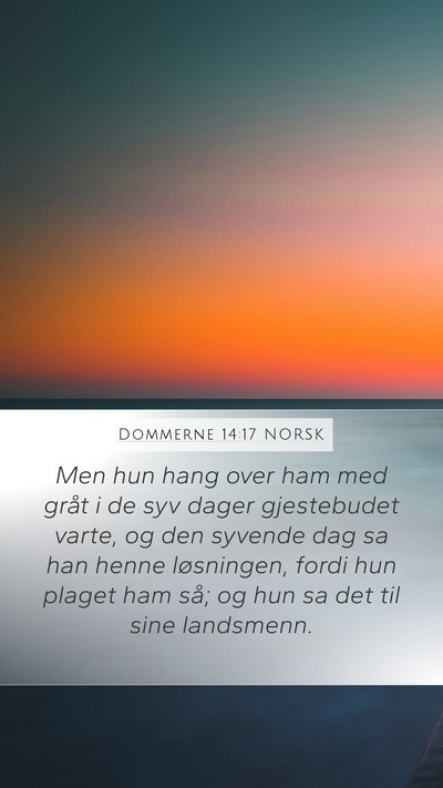 Dommerne 14:17 NORSK Mobile Phone Wallpaper - Men hun hang over ham med gråt i de syv dager - Mobile Bible Verse Wallpaper